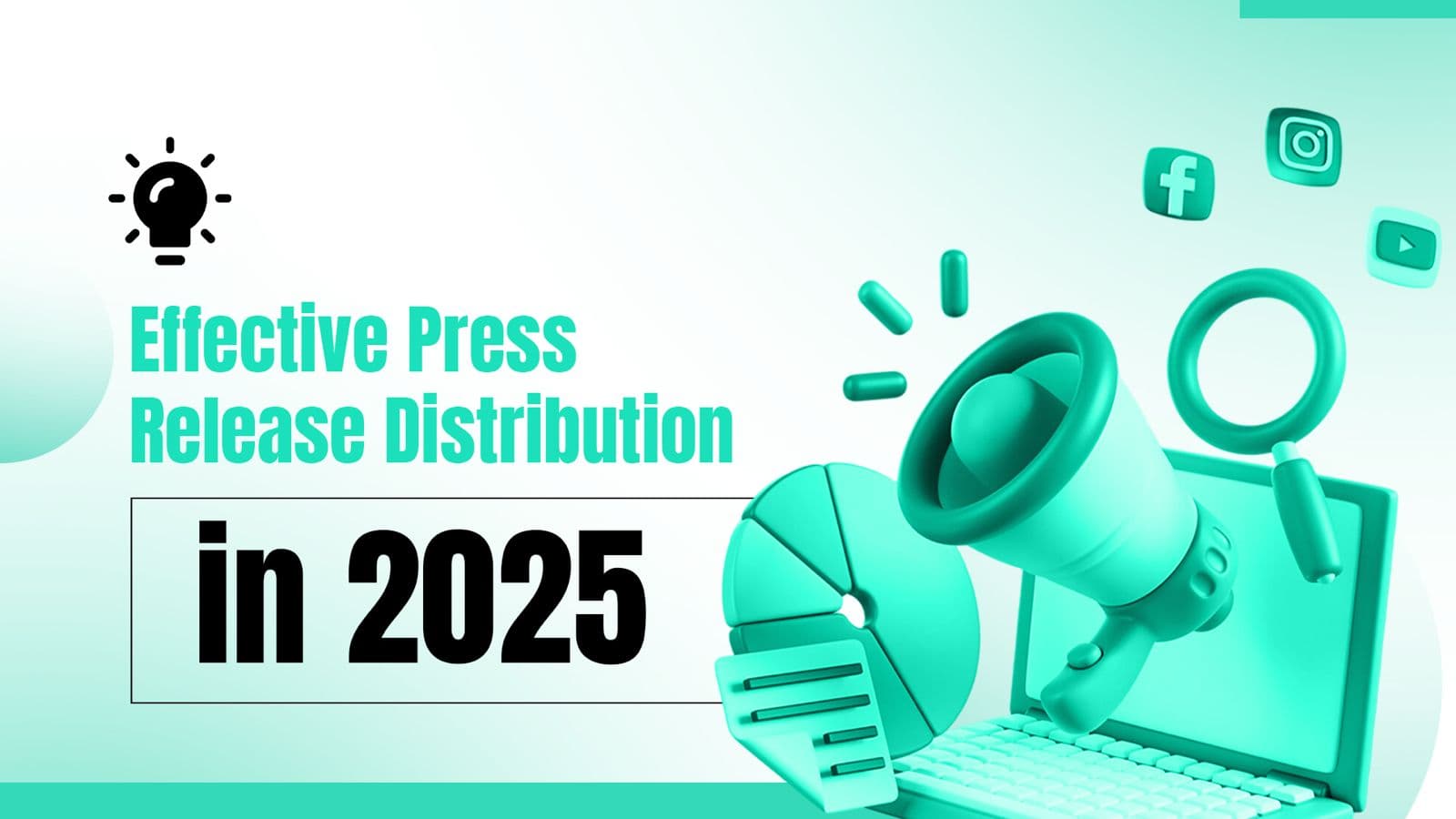 Effective Press Release Distribution in 2025 - a digital marketing strategies tips by EasyPR.