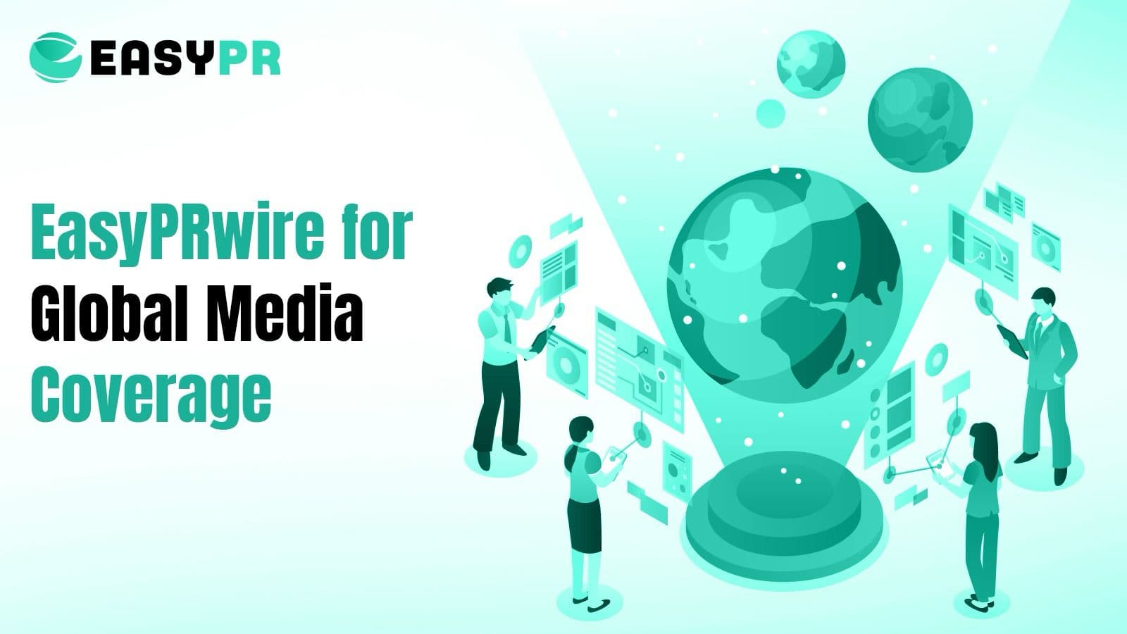 Global Media Coverage with Easyprwire